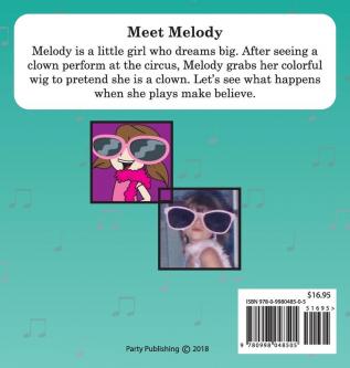 Make Believe With Melody: Today I Am A Clown