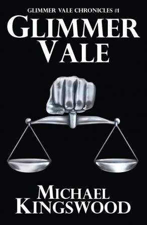 Glimmer Vale: Glimmer Vale Chronicles #1