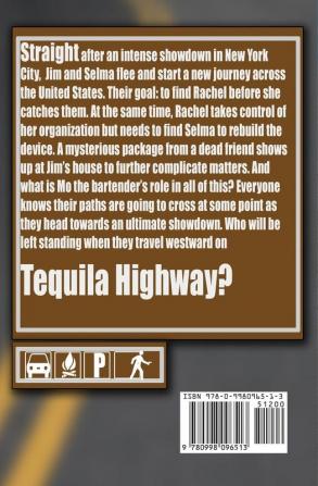 Tequila Highway: Westward Bound