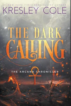 The Dark Calling: 6 (Arcana Chronicles)