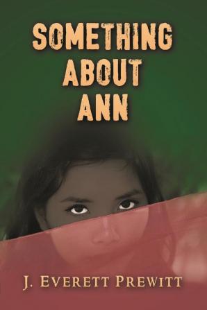 Something About Ann: Stories of Love and Brotherhood