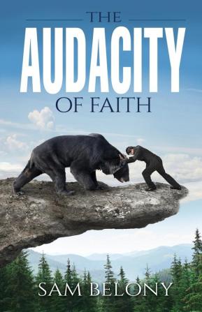 The Audacity of Faith: 1 (Reality Check File)