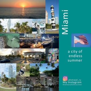 Miami: A City of Endless Summer: A Photo Travel Experience: 4 (USA)