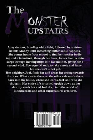 The Monster Upstairs: A St. Augustine Novella: 2 (Bloodseekers)