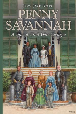 Penny Savannah: A Tale of Civil War Georgia