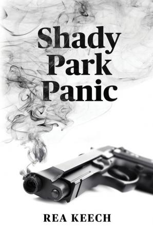 Shady Park Panic: 2 (Shady Park Chronicles)