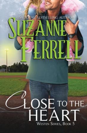 Close To The Heart: 5 (Westen)