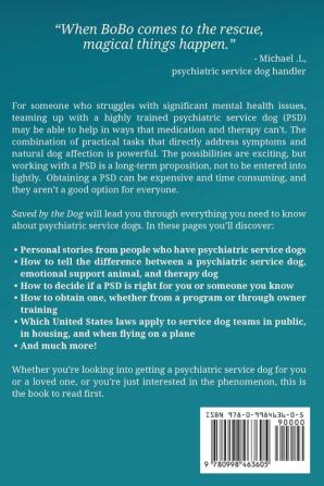 Saved by the Dog: Unleashing Potential with Psychiatric Service Dogs