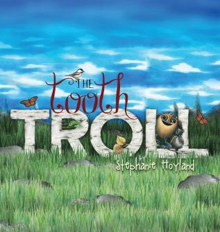 The Tooth Troll: 1 (First Story)