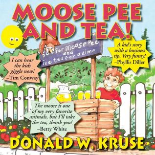 Moose Pee and Tea!