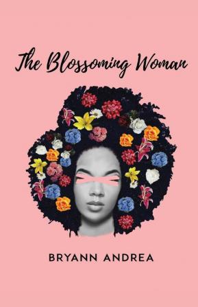 The Blossoming Woman