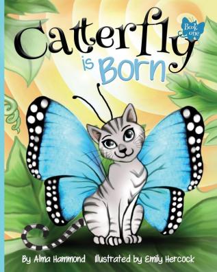 Catterfly is Born: 1