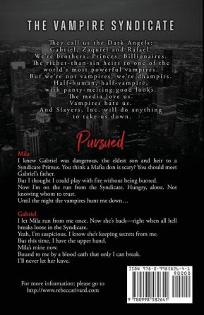 Pursued: A Vampire Syndicate Romance: 1 (The Vampire Syndicate)