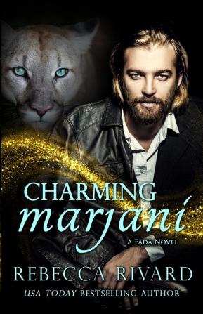 Charming Marjani: A Fada Novel: 6 (The Fada Shapeshifters)