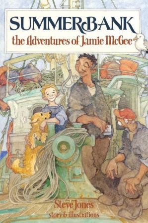 Summerbank: The Adventures of Jamie McGee: 1 (Paperback)