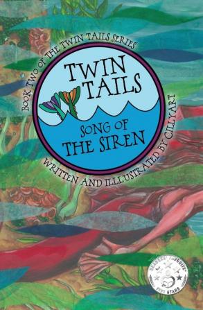 Twin Tails: Song of The Siren: TWIN TAILS Book Two: 2