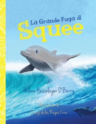 La Grande Fuga di Squee