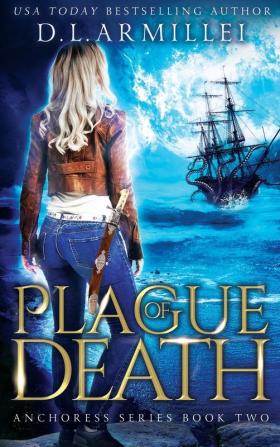 Plague of Death: Anchoress Series Book Two: 2