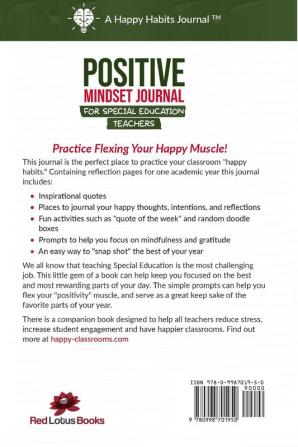 Positive Mindset Journal for Special Education Teachers: A Year of Happy Thoughts Inspirational Quotes and Reflections for a More Rewarding Special Education Teaching Experience