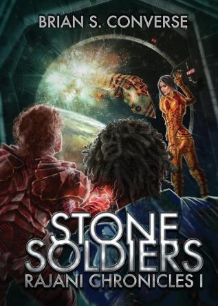 Rajani Chronicles I: Stone Soldiers: 1