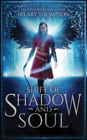 Shift of Shadow and Soul: 1 (Soulshifter)