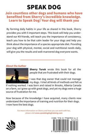 Speak Dog: The 5 Proven Steps to a Great Dog