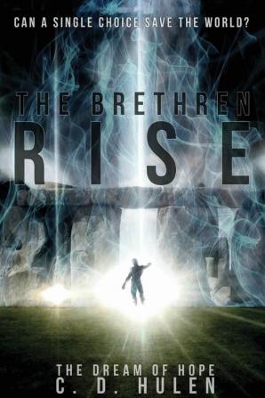 The Brethren Rise: 1 (Dream of Hope)