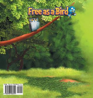 Free as a Bird: Children Bedtime Story Picture Book