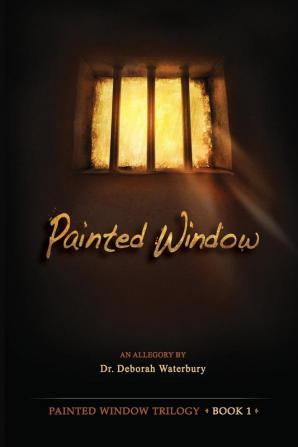 Painted Window: 1 (Painted Window Trilogy)