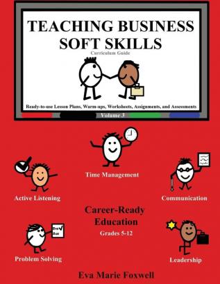 Teaching Business Soft Skills: Curriculum Guide: 3