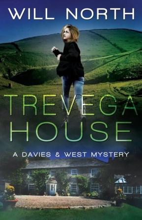 Trevega House: 3 (Davies & West Mystery)