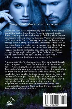 Black Willow: One sister's dream another sister's nightmare...