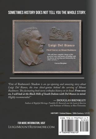 Out of Rushmore's Shadow: The Luigi Del Bianco Story - An Italian Immigrant's Unsung Role as Chief Carver