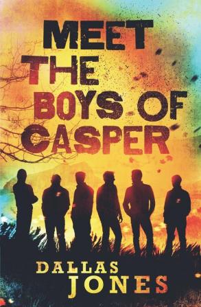 Meet the Boys of Casper: 1