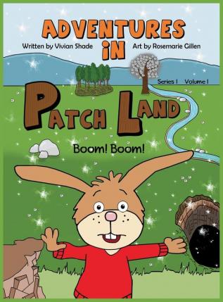 Adventures in PatchLand: Boom! Boom!