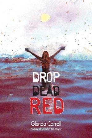 Drop Dead Red: 2 (Trisha Carson Mystery)