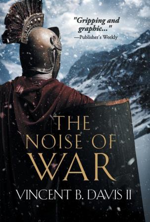 The Noise of War: A Tale of Ancient Rome: 2 (The Sertorius Scrolls)