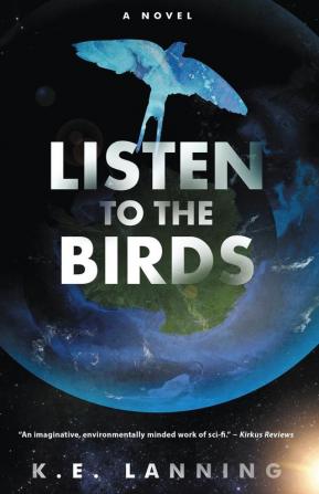 Listen to the Birds: The Melt Trilogy - Book Three: 3