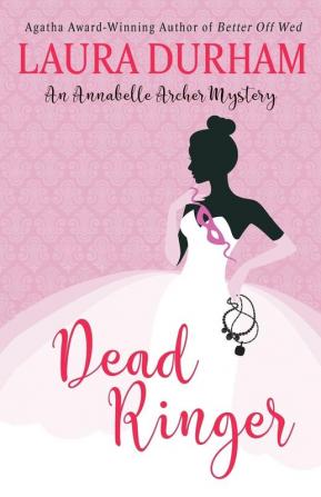 Dead Ringer: (#3.5) (Annabelle Archer Wedding Planner Mystery)