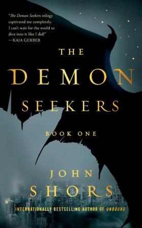 The Demon Seekers: Book One