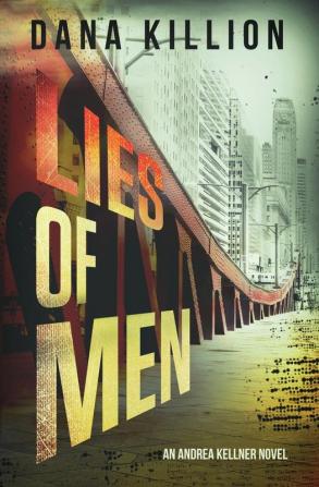 Lies of Men: 3 (Andrea Kellner)