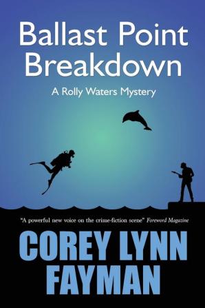 Ballast Point Breakdown: A Rolly Waters Mystery: 4