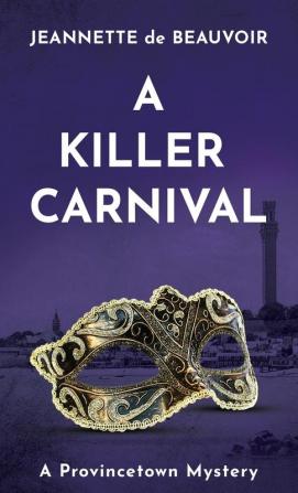 A Killer Carnival: A Provincetown Mystery: 4 (Sydney Riley)