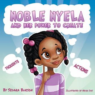 Noble Nyela And Her Power To Create