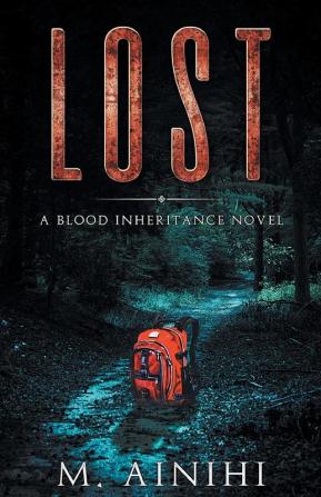 Lost: A Blood Inheritance Novel: 2 (Blood Inheritance Quartet)