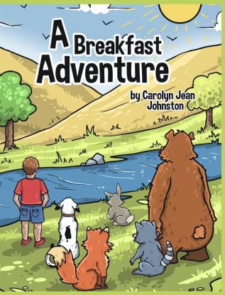 A Breakfast Adventure: 1st Grade Level. A Breakfast Adventure is a picture book for children about a boy's adventure in a forest where he befriends ... that take turns leading and tagging along.