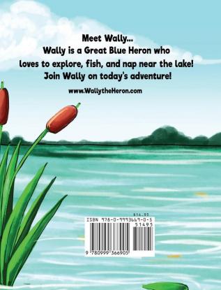 I am Wally: 1 (Wally the Great Blue Heron)