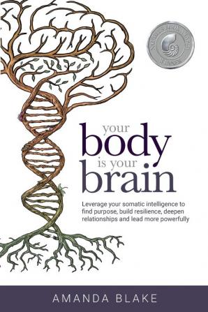 Your Body is Your Brain