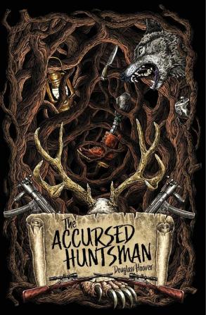 The Accursed Huntsman