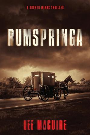 Rumspringa: 2 (A Broken Minds Thriller)